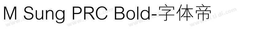 M Sung PRC Bold字体转换